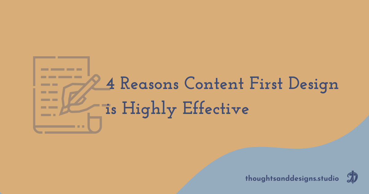 The Benefits of content first design and how to make content first design work for you