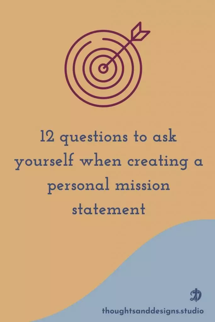 12 questions to ask when creating your personal mission statement