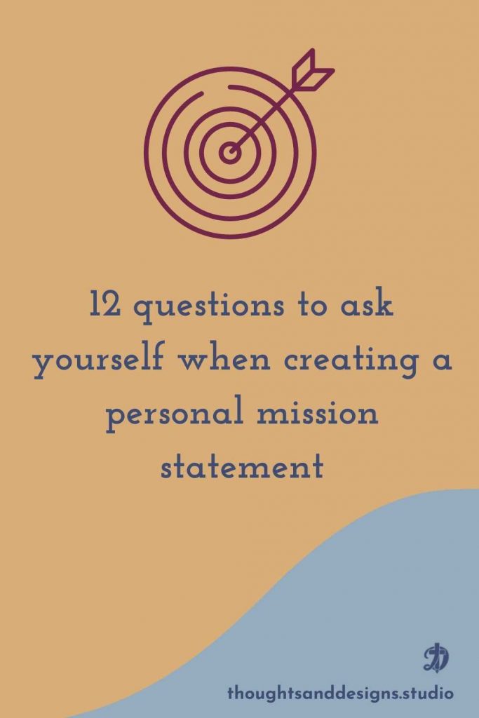 12 questions to ask when creating your personal mission statement