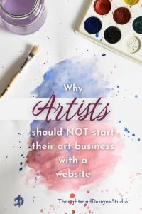 Don't assume to sell your art start with a website
